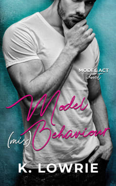 Model misBehaviour (Model Act Duet, #1)