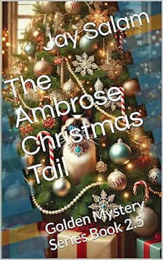 The Ambrose Christmas Tail