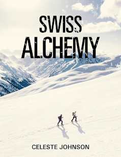 Swiss Alchemy (The Alternate Realm Trilogy Book 1)