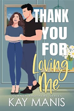 Thank You for Loving Me