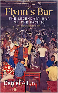 Flynn’s Bar: The Legendary Bar of the Pacific