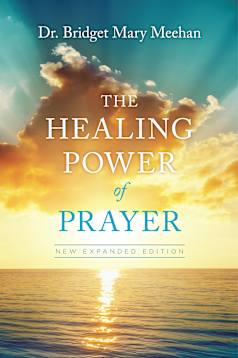 The Healing Power of Prayer: New Expanded Edition