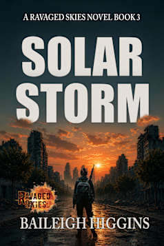 Solar Storm: Book 3 (Solar Apocalypse)