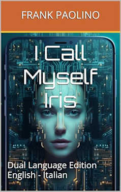 I Call Myself Iris: Dual Language Edition English - Italian