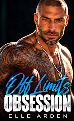 Off Limits Obsession; A best friend’s brother, surprise pregnancy sports romance