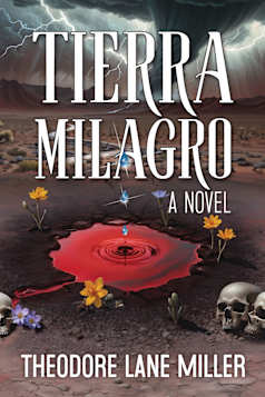 Tierra Milagro: A Novel