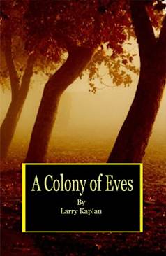 A Colony of Eves