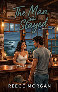 The Man Who Stayed (Ellery Cove Book 3)