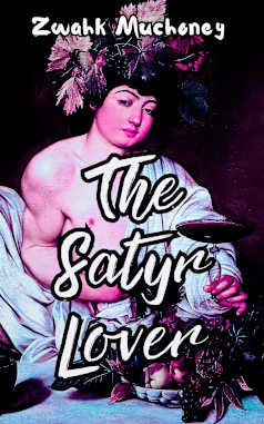 The Satyr Lover: A Spicy M/M Protective Monster Romance (Gay Eros Archives Book 2)
