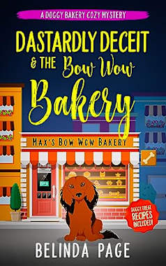Dastardly Deceit and The Bow Wow Bakery: A Doggy Bakery Cozy Mystery