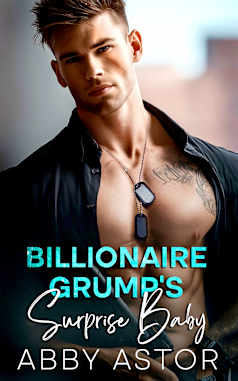 Billionaire Grump’s Surprise Baby