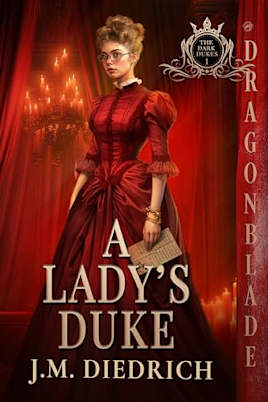 A Lady’s Duke (The Dark Dukes Book 1)