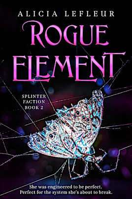 Rogue Element (Splinter Faction Book 2)