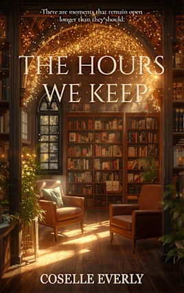 The Hours We Keep