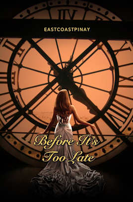 Before It’s Too Late