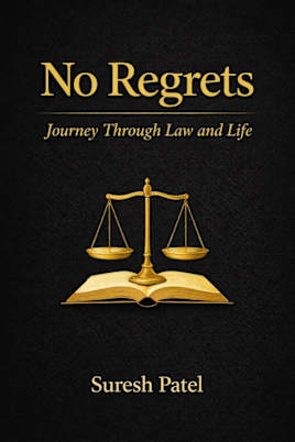 No Regrets: Journey Through Law and Life