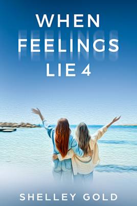 When Feelings Lie 4