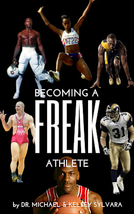 Becoming a Freak Athlete