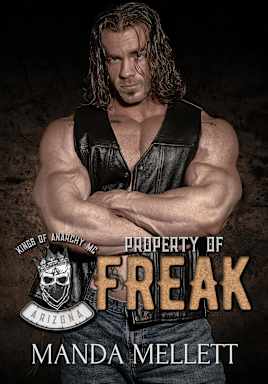 Property of Freak (Kings of Anarchy MC Arizona) (Kings of Anarchy MC: Arizona Book 3)