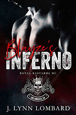 Royal Bastards MC: Blayze’s Inferno Los Angeles Chapter