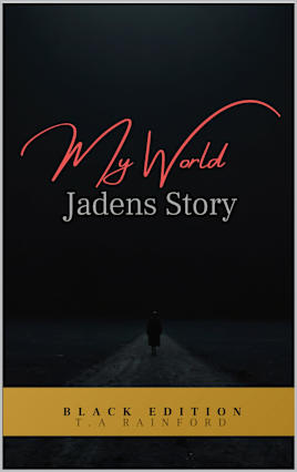 My World - Jaden’s Story