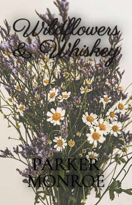 Wildflowers & Whiskey (Silver Creek Series Book 1)