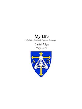 My Life: Christian, Husband, Engineer, Executive