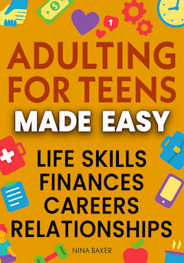 Adulting for Teens Made Easy