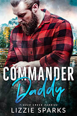 Commander Daddy (Timber Creek Daddies Book 1)