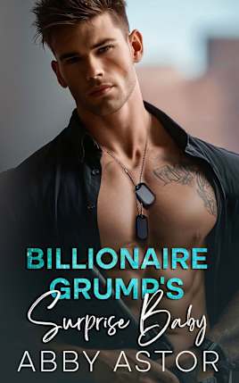 Billionaire Grump’s Surprise Baby: An Enemies To Lovers Romantic Suspense