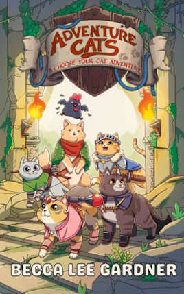 Adventure Cats: A Choose Your Cat Adventure