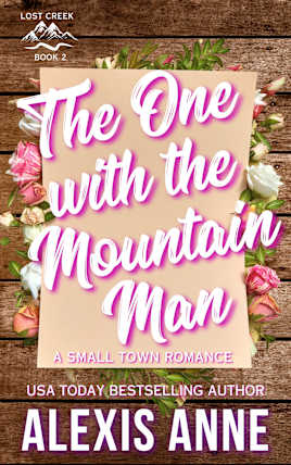 The One With The Mountain Man: A Small Town Romance (Lost Creek Book 2)
