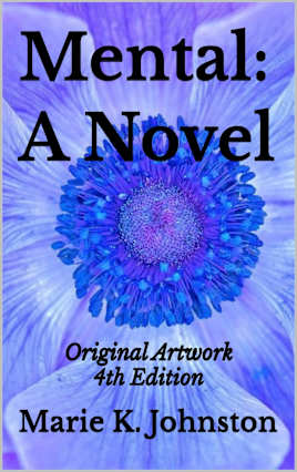 Mental: A Novel