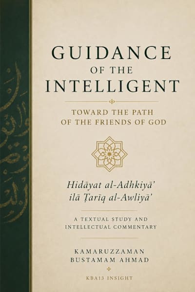 Guidance of the Intelligent Toward the Path of the Friends of God