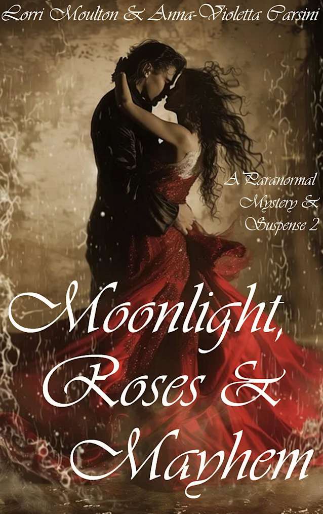 Moonlight, Roses & Mayhem