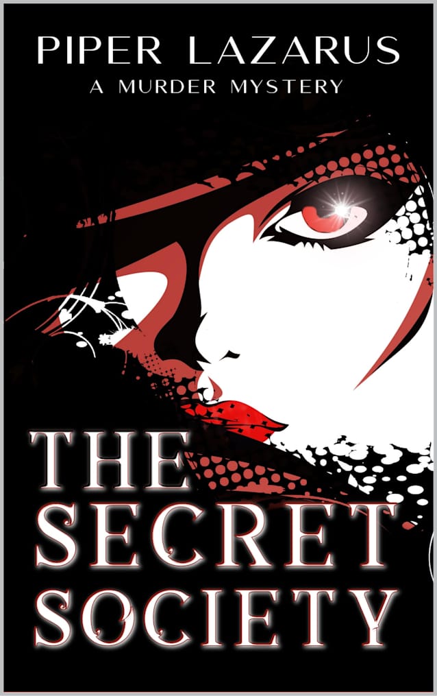 The Secret Society (Secrets & Shadows Stand Alone Series Book 2)