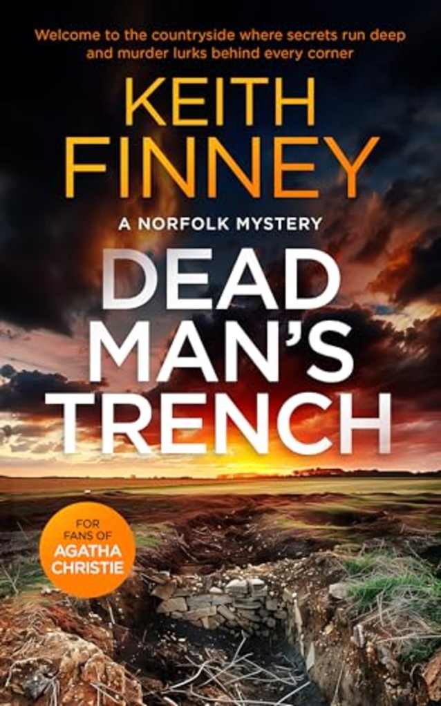 Dead Man’s Trench: A Norfolk Mystery - Book 1