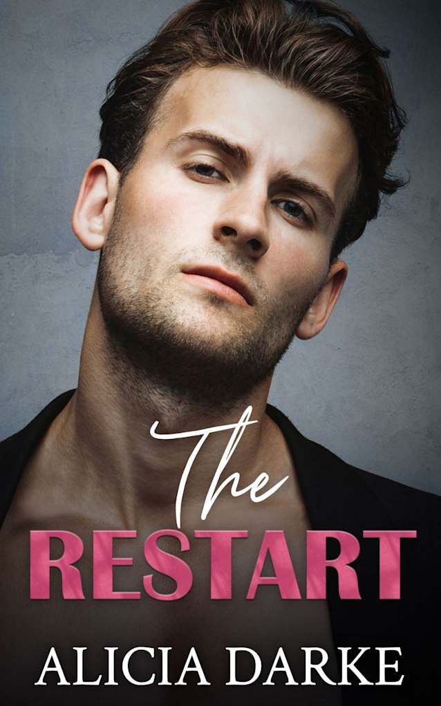 The Restart (Secrets of the Harper Sisters, #3)