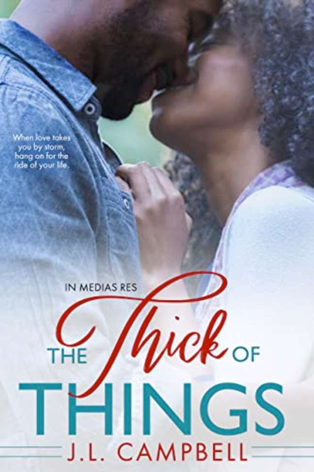 The Thick of Things (In Medias Res Book 1)