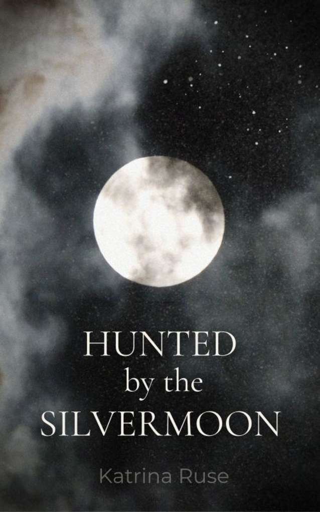 Hunted by the Silvermoon