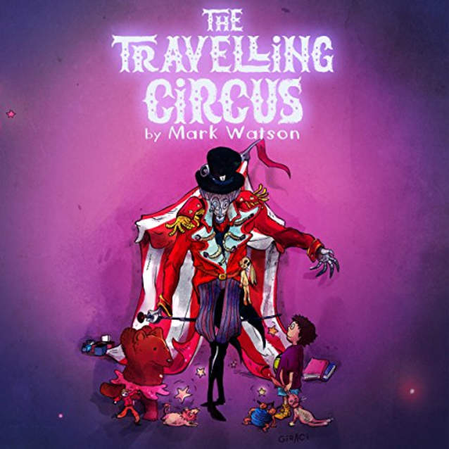 The Traveling Circus (Mark Watson Children’s Books Book 3)
