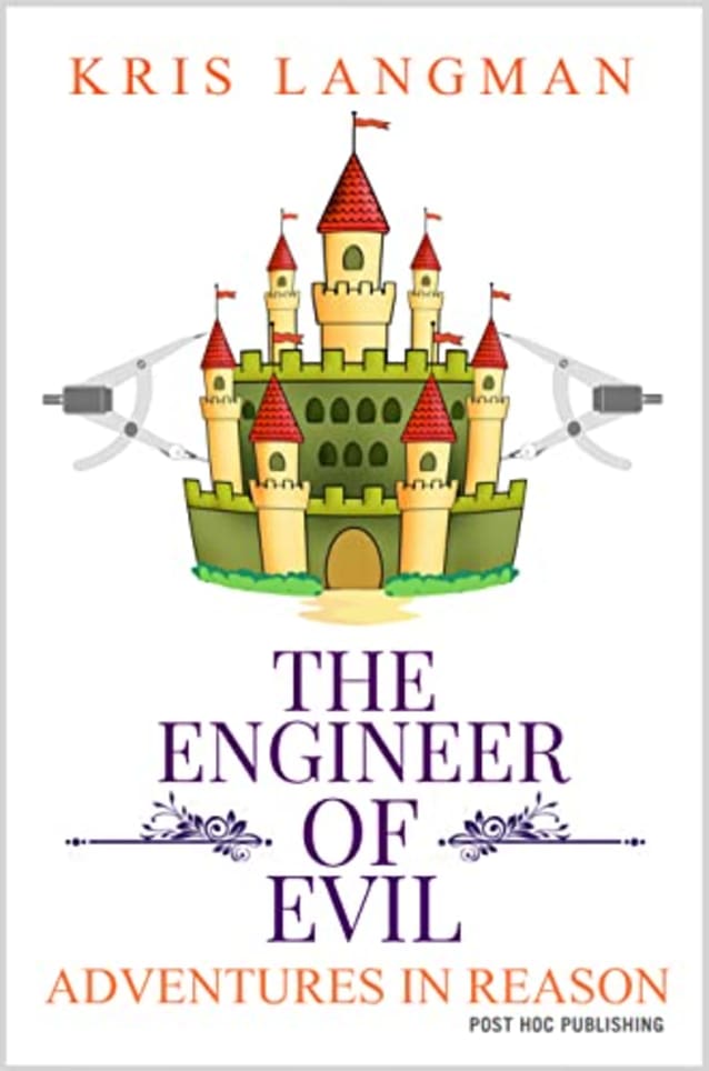 The Engineer of Evil (Logic to the Rescue Book 7)