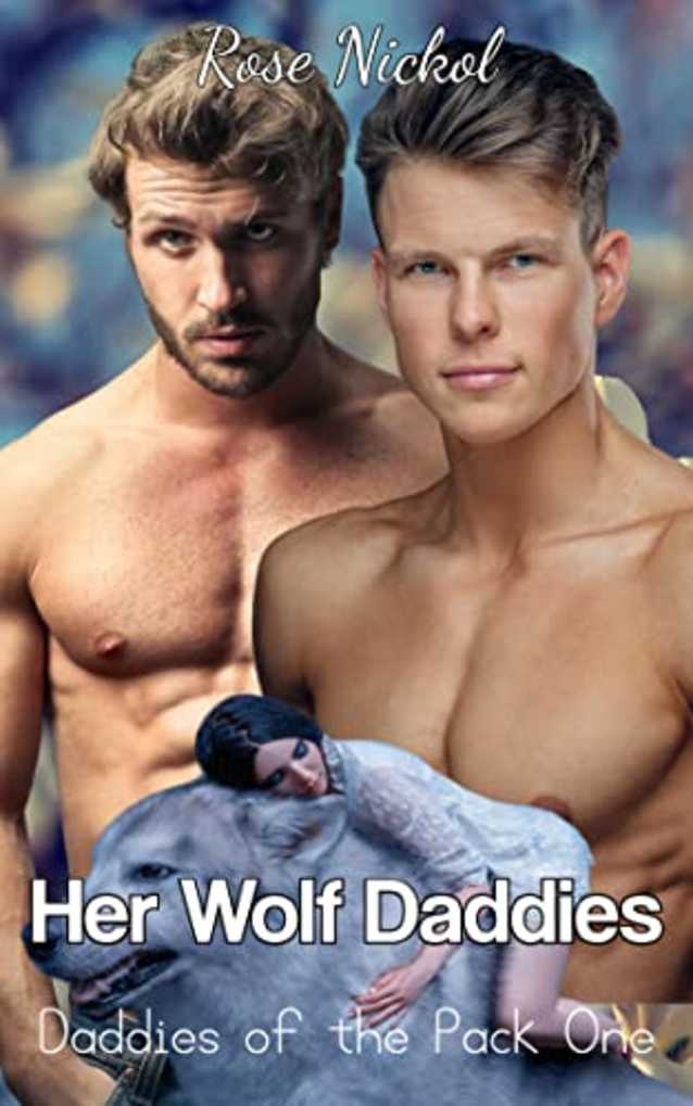 Her Wolf Daddies (Daddies of the Pack Book 1)