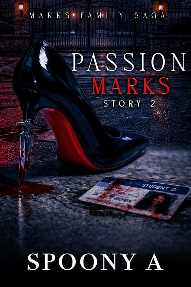 Marks Family Saga: Passion Marks Story 2
