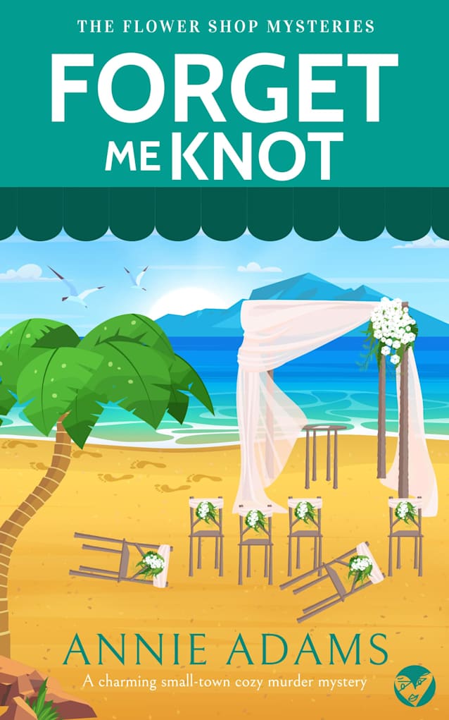 FORGET ME KNOT a charming small-town cozy murder mystery (The Flower Shop Mysteries Book 4)