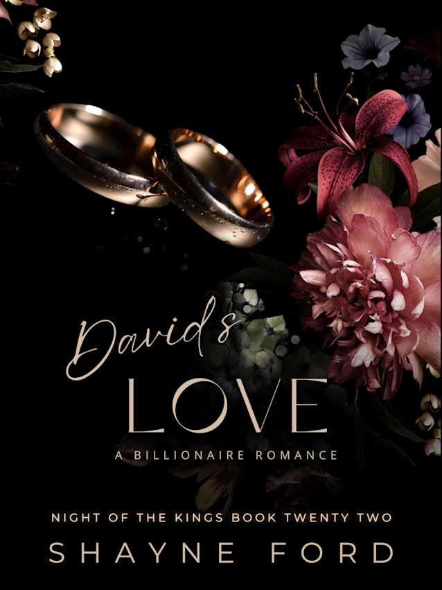 DAVID’S LOVE: A Billionaire Romance (Night of The Kings #22)