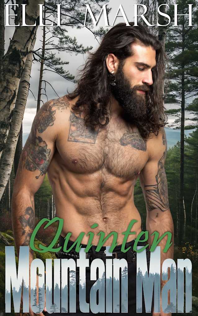 Mountain Man Quinten: a steamy, instalove, grumpy sunshine, virgin, curvy girl one hour short read (Ashwood Construction Mountain Men Book 3)