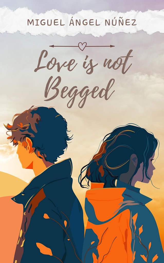 Love is not Begged