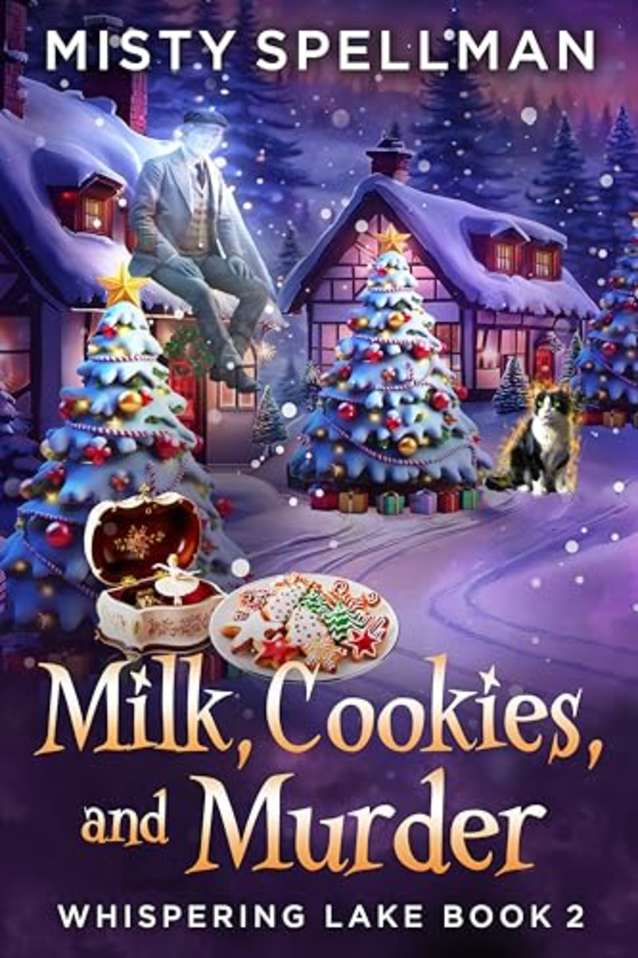 Milk, Cookies, and Murder (Whispering Lake, #2)