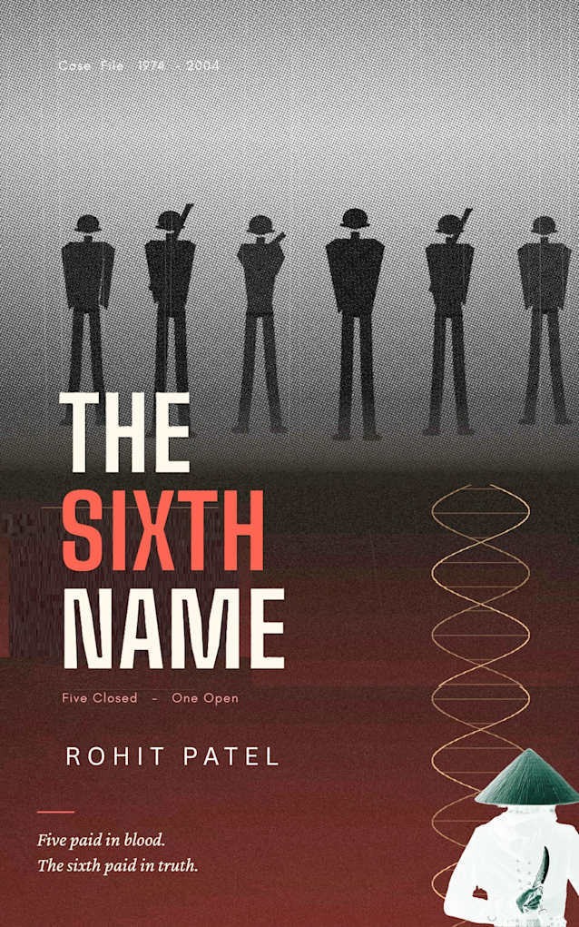 The Sixth Name: A Vietnam War Revenge Thriller 
